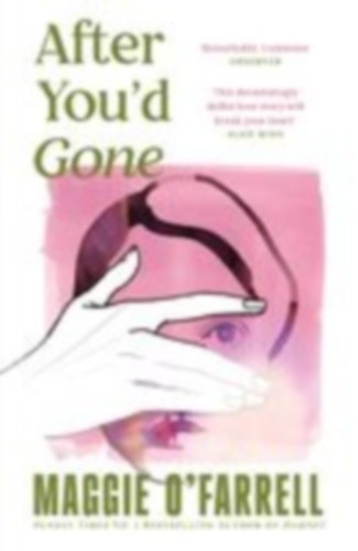 O'Farrell, Maggie: After You'd Gone idegen