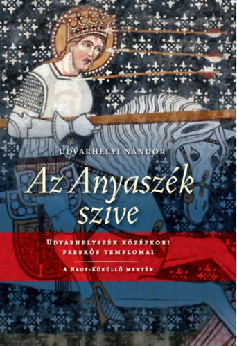 Udvarhelyi Nándor: Az Anyaszék szíve antikvár