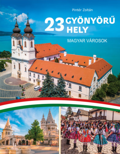 23 gyönyörű hely - magyar városok akciós termékkép 1