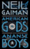 Gaiman, Neil: American Gods + Anansi Boys Leatherbound Edition idegen