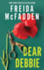 Freida McFadden: Dear Debbie idegen