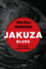 Martina Baradel: Jakuza blues könyv