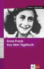 Frank, Anne - Lundquist-Mog, Angelika: Anne Frank - Aus dem Tagebuch idegen