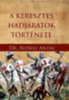 Áldásy Antal: A keresztes hadjáratok története könyv