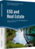 Veith, Thomas - Conrads, Christiane - Hackelberg, Florian: ESG and Real Estate idegen