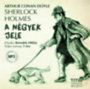 Sir Arthur Conan Doyle: Sherlock Holmes - A négyek jele - Hangoskönyv hangos