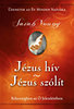 Sarah Young: Jézus hív - Jézus szólít könyv