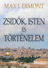 Max I. Dimont: Zsidók, Isten és történelem könyv