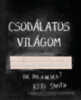 Keri Smith: Csodálatos világom könyv