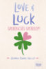 Jenna Evans Welch: Love & Luck - Szerencsés szerelem e-Könyv