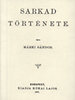 Márki Sándor: Sarkad története könyv