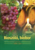 Szőke Lajos: Bioszőlő, biobor könyv