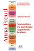 Anna Freud: Normalitás és patológia a gyermekkorban könyv