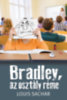Louis Sachar: Bradley, az osztály réme könyv