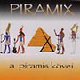 Piramix: A Piramis kövei - CD CD