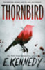 Elle Kennedy: Thornbird idegen