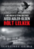 Jussi Adler-Olsen: Holt lelkek könyv
