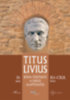 Titus Livius: Róma története a Város alapításától (XLI-CXLII. könyv) - IV. kötet könyv