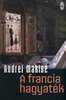 Andrei Makine: A francia hagyaték könyv