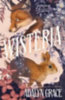 Grace, Adalyn: Wisteria idegen