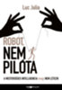 Luc Julia: Robot, nem pilóta könyv