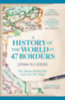 Jonn Elledge: A History of the World in 47 Borders idegen
