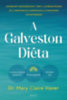 Mary Claire Haver: A Galveston-diéta könyv