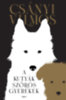 Csányi Vilmos: A kutyák szőrös gyerekek könyv