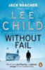 Child, Lee: Without Fail idegen