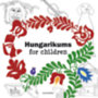 Hungarikums for Children idegen