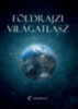Cartographia Kiadó: Földrajzi Világatlasz 2026 könyv