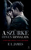E. L. James: A szürke ötven árnyalata- Filmes borító antikvár