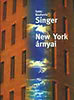 Isaac Bashevis Singer: New York árnyai antikvár