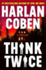 Coben, Harlan: Think Twice idegen