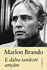 Marlon Brando: E dalra tanított anyám antikvár