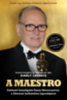 Király Levente: A Maestro - Ennio Morricone könyv
