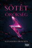 Alexandra Bracken: Sötét örökség könyv