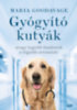 Maria Goodavage: Gyógyító kutyák könyv