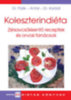 Dr. Palik Éva - Antal Emese - Prof. Dr. Karádi István: Koleszterindiéta -Zsírsavcsökkentő receptek és orvosi tanácsok e-Könyv