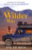Beck, Eva zu: The Wilder Way idegen