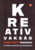 Dave Trott: Kreatív Vakság könyv