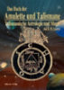 Laarss, R. H.: Das Buch der Amulette und Talismane - Talismanische Astrologie und Magie idegen