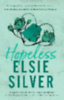 Silver, Elsie: Hopeless idegen