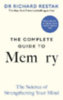 Restak, Richard: The Complete Guide to Memory idegen