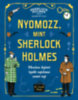 Dr. Gareth Moore: Nyomozz, mint Sherlock Holmes könyv
