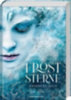 Fleck, Anna: Froststerne (Romantasy-Trilogie, Bd. 1) idegen