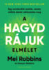 Mel Robbins: A HAGYD RÁJUK elmélet e-Könyv
