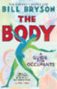 Bryson, Bill: The Body idegen
