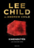 Lee Child - Andrew Child: Kimenekítés e-Könyv