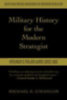 O'Hanlon, Michael: Military History for the Modern Strategist idegen